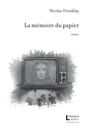 Mémoire du papier (La)